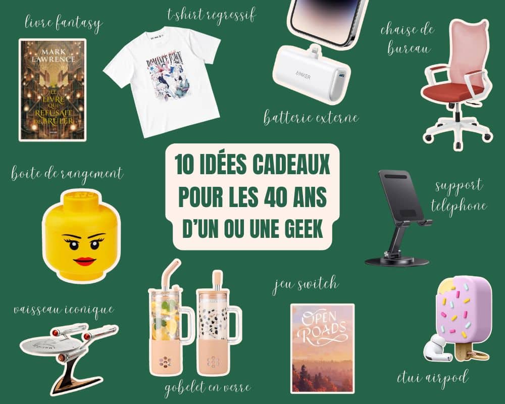 idée cadeau geek 40 ans anniversaire livre mark lawrence fantasy boite rangement lego tete vaisseau maquette star trek gobelet en verre jeu switch open roads support téléphone étui airpod rose glace chaise de bureau gamer batterie externe iphone tshirt one piece uniqlo