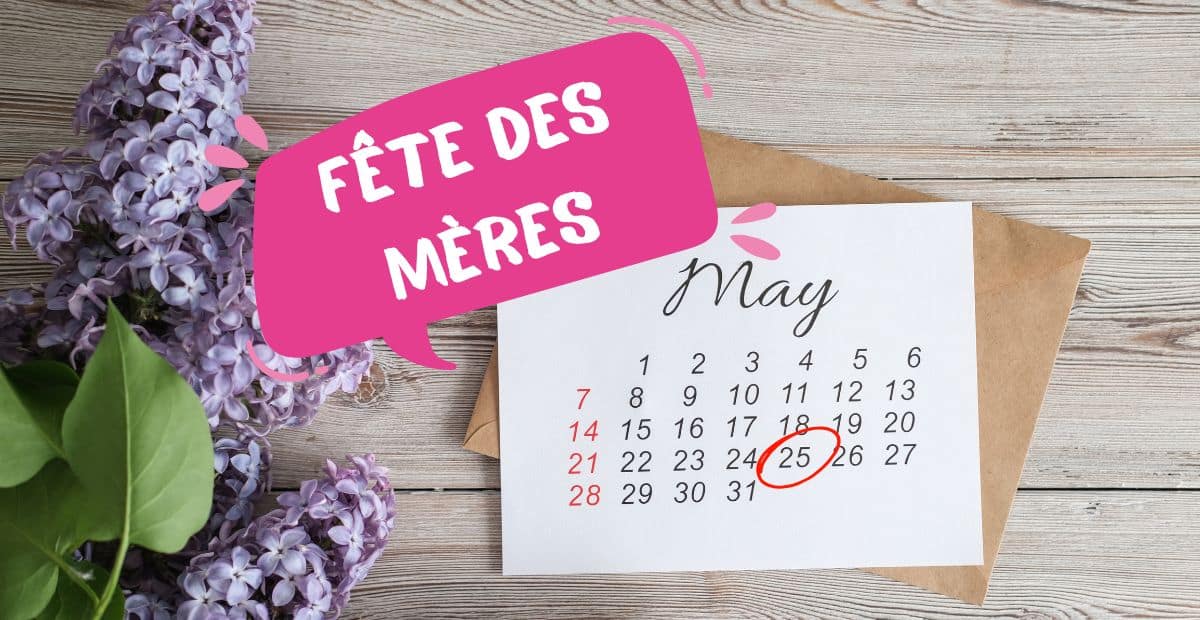 calendrier fete des mères 2025 mai 25 entouré date